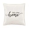 Let's Stay Home Script Decorative Pillow Cover